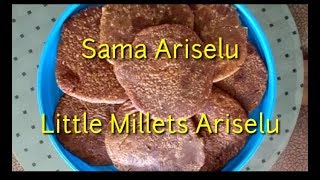 సామపిండి అరిసెలు  How to make Millets Ariselu  Little Millets Ariselu [upl. by Elmer]