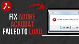 How To Fix Adobe Acrobat Failed to Load Its Core DLL Error [upl. by Nodroj]