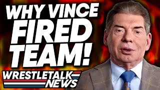 Real Reason Vince Fired Team WWE Fans Change WWE Plans AEW Dynamite Review  WrestleTalk [upl. by Nemrak746]