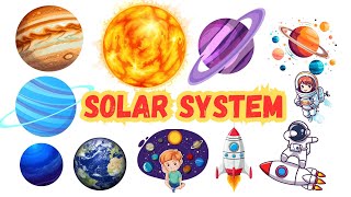 Learn Solar Systems and Planets for Kids kids Song and Rhymes [upl. by Dviad751]