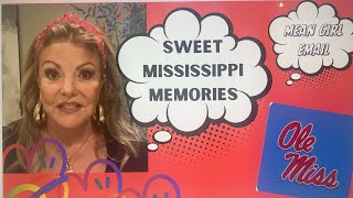 Mississippi Memories Mean Girl Email [upl. by Arykat678]