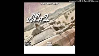 YNR quotSlide Pt2quotProd By Denaro Love [upl. by Dickman]