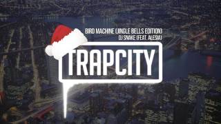 DJ Snake feat Alesia  Bird Machine Jingle Bells Edition [upl. by Hugibert]