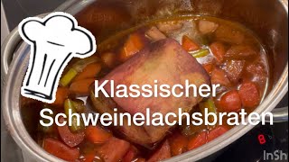 Leckerer Klassischer Schweinebraten 🤩 mit Soße einfach erklärt👍 Schweinelachsbraten selbstgemacht [upl. by Novick]