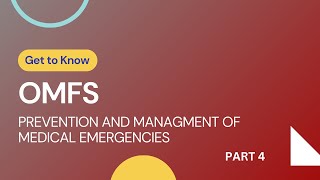 OMFS  Prevention and Management of Medical Emergencies  Part 4 [upl. by Culver]