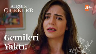 Feride gemileri yaktı  Kırgın Çiçekler [upl. by Ermey]