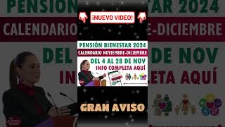 📌💵Pago de la Pensión Bienestar NoviembreDiciembre Conoce el Calendario y Fechas Clave [upl. by Archibaldo]