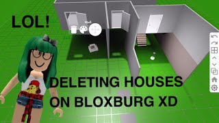 DELETING PEOPLES HOUSES ON BLOXBURG LOL [upl. by Aiva]