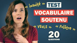 TEST DE VOCABULAIRE SOUTENU 🏆 20 Questions pour les champions en français [upl. by Shaina68]