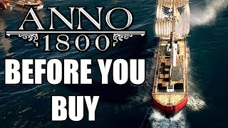 Anno 1800  15 Things You Need To Know Before You Buy [upl. by Yenor168]