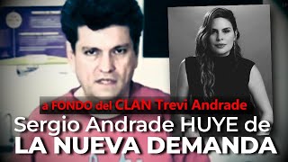 Sergio Andrade HUYE de la NUEVA DEMANDA  El Clan Trevi Andrade  PARTE 3 [upl. by Nytsirt]