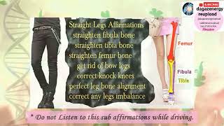 straight legs subliminal affirmations get rid of bowlegs subliminal correct knock knees subliminal [upl. by Ainegul]