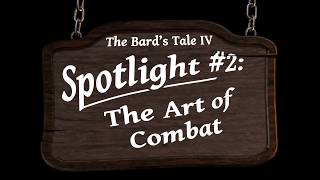 The Bards Tale IV Barrows Deep Spotlight 2  Combat [upl. by Procora]