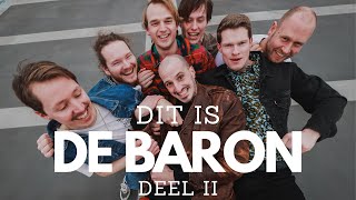 Dit is De Baron Deel 2 Official promotion video [upl. by Lorelei]