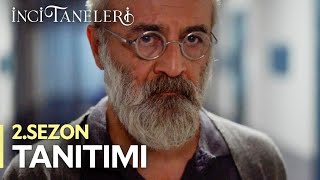 İnci Taneleri – 2 Sezon Tanıtımı [upl. by Boor536]