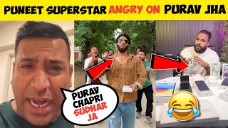 Puneet superstar angry on purav jha 😡purav jha roast jj communication videopurav jha [upl. by Cchaddie]