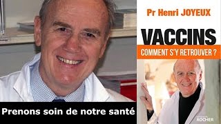 Professeur Henri JOYEUX  Protégeons notre santé [upl. by Mareld]