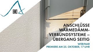 Webinar Anschlüsse Wärmedämmverbundsysteme – Übergang seitig 💪💪 [upl. by Niarb]