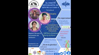 Seminario 10 Conociendo la Farmacopea de los Estados Unidos Mexicanos [upl. by Oicnedif381]