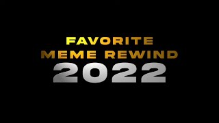 MEME REWIND 2022  FAVOURITE MEMES  SACHIN SHIRSAT EDITZ [upl. by Onairam]