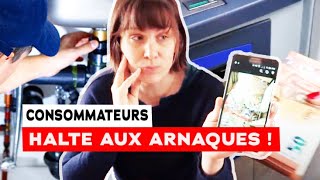 Consommateurs  halte aux arnaques [upl. by Alecia]