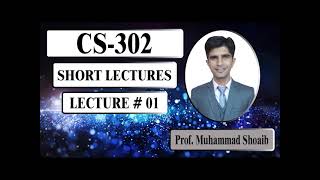 CS302 Lecture 1  Overview of Complete Course [upl. by Alleacim]