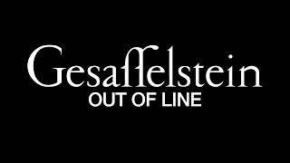 GESAFFELSTEIN  OUT OF LINE [upl. by Sigismond]