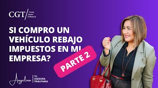 parte 2 Qué tipo de vehículos puedo comprar para mi empresa  Tributaria en Chile [upl. by Ibor96]