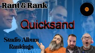 Quicksand  Rant amp Rank [upl. by Ssepmet]