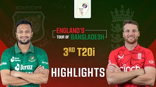 3rd T20i  Highlights  Bangladesh vs England [upl. by Asilanna]