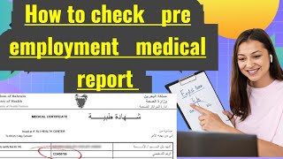 How to get pre employment medical report inBahrain \\pre employment medical report kaisy lani ha [upl. by Thier]