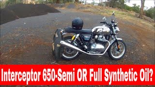 Royal Enfield Interceptor 650Penrite 10W50 SemiSynthetic Oil Review [upl. by Rockie786]