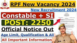 RPF New Vacancy 2024  RPF SI New Vacancy 2024  RPF Constable Vacancy 2024  Notification Apply [upl. by Kerin]