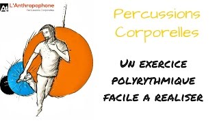 Polyrythmie  Percussions Corporelles [upl. by Ereynihc]