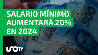 Salario mínimo 2024 en México aumentará 20 a partir de enero en cuánto quedará [upl. by Nabroc943]