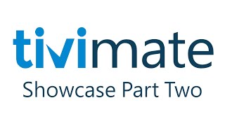 How to Use TiviMate  Features amp Functions Showcase Part Two [upl. by Eynobe]