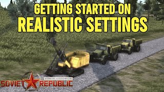 Getting started with Realistic Settings  Ep1  Workers and Resources Soviet Republic  Season 10 [upl. by Adnaloj]