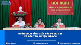 Đoàn ĐBQH tỉnh tiếp xúc cử tri tại xã Đức Tân huyện Mộ Đức [upl. by Nawak]