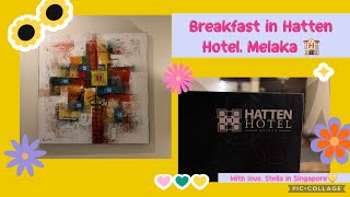 Breakfast in Hatten Hotel Melaka [upl. by Ennaimaj987]