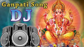 Ganpati DJ Remix Song 2019  Ganesh Chaturti Special Dj Song 2019 [upl. by Ateuqirne385]