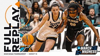 Iowa vs Colorado  2024 NCAA womens basketball Sweet 16  FULL REPLAY [upl. by Adnawaj584]