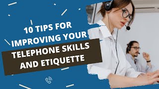 10 Telephone Customer Service Tips  Telephone Etiquette [upl. by Jochbed]