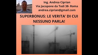 Superbonus Le Verità di Cui nessuno Parla [upl. by Carpio8]