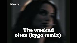 The weeknd  often kygo remix [upl. by Areht]