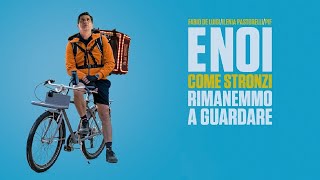 E Noi come Stronzi rimanemmo a Guardare 2021 Italian Drama Comedy Trailer ita [upl. by Eenahpets]