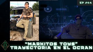 EP 44 PREVIEW Markitos Toys Trayectoria en el OCRAN [upl. by Akim]