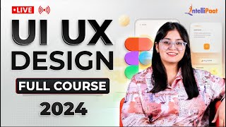 UI UX Design Course Free  Learn UI and UX Design From Top Industry Experts  Intellipaat [upl. by Siuol]