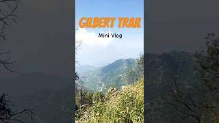 Trip to Gilbert Trail  Mini Vlog himachal travel youtubeshorts placestovisit [upl. by Isla217]