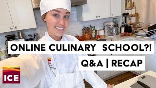 My ONLINE CULINARY SCHOOL Experience The Institute of Culinary Education Online Program QampA  Recap [upl. by Eimoan]