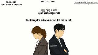 Sub Indo Doyoung feat Mark amp Taeyeon  Time Machine Lirik terjemahan [upl. by Evaleen]